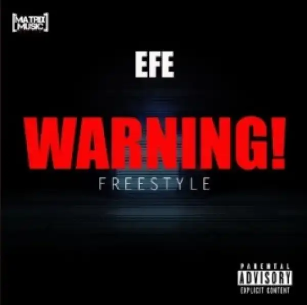 Efe - Warning Freestyle (Haters Diss)